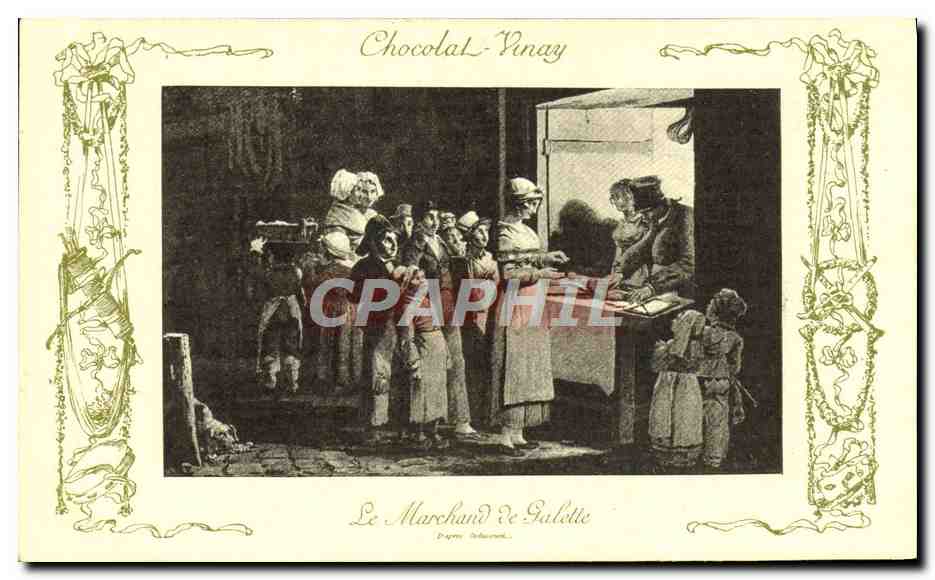 CPA Fantaisie Publicite Chocolat Vinay Le marchand de galette Debucourt 