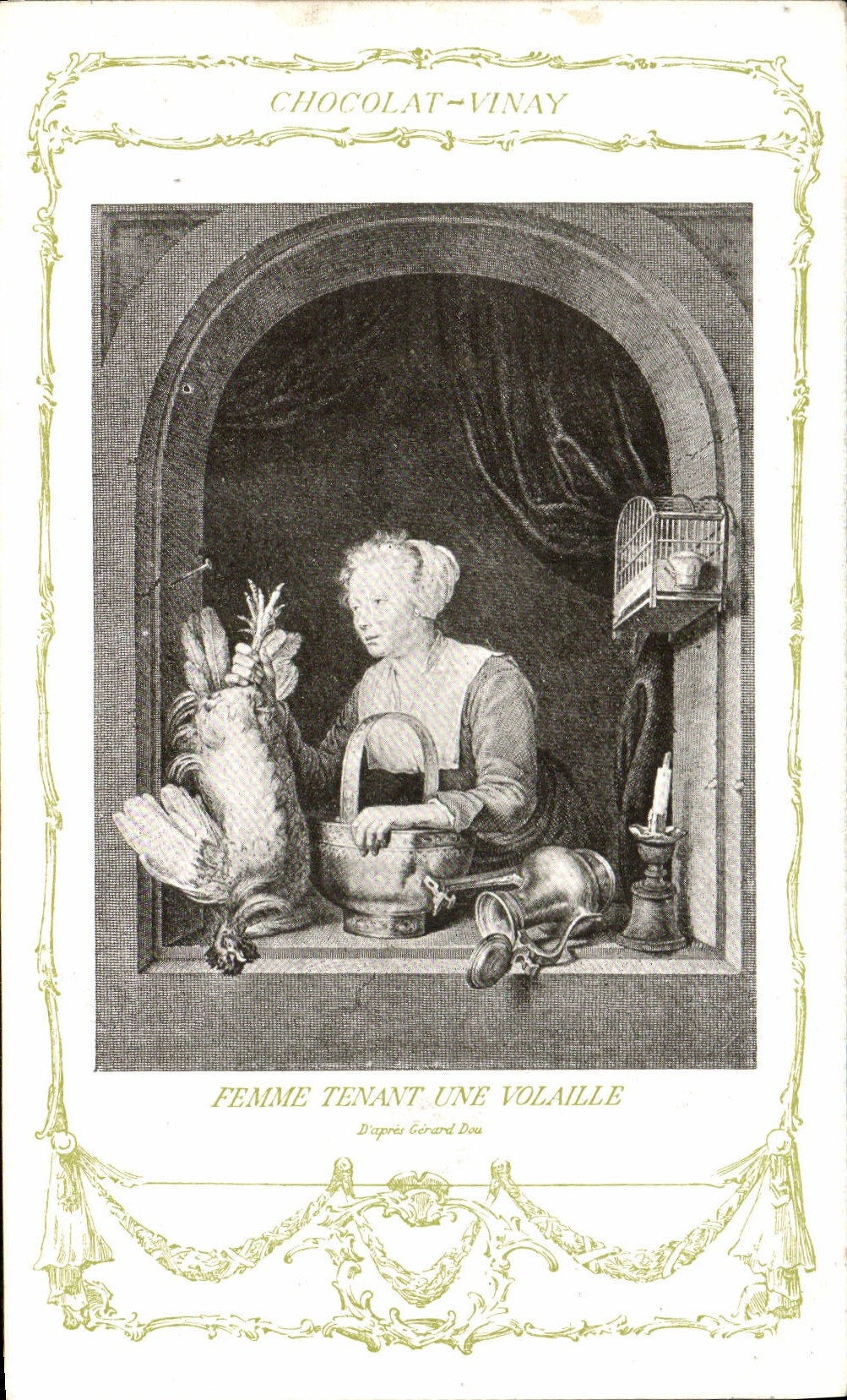 Femme tenant une volaille — D'après Gérard Dou — Chocolat-Vinay, Série VII, N° 10