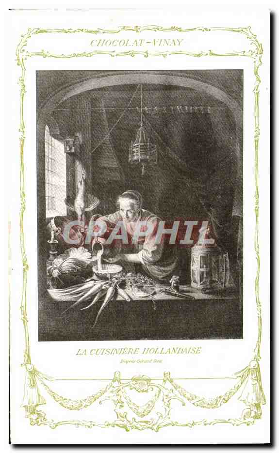CPA Fantaisie Publicite Chocolat Vinay La cuisiniere hollandaise Gerard Dou 