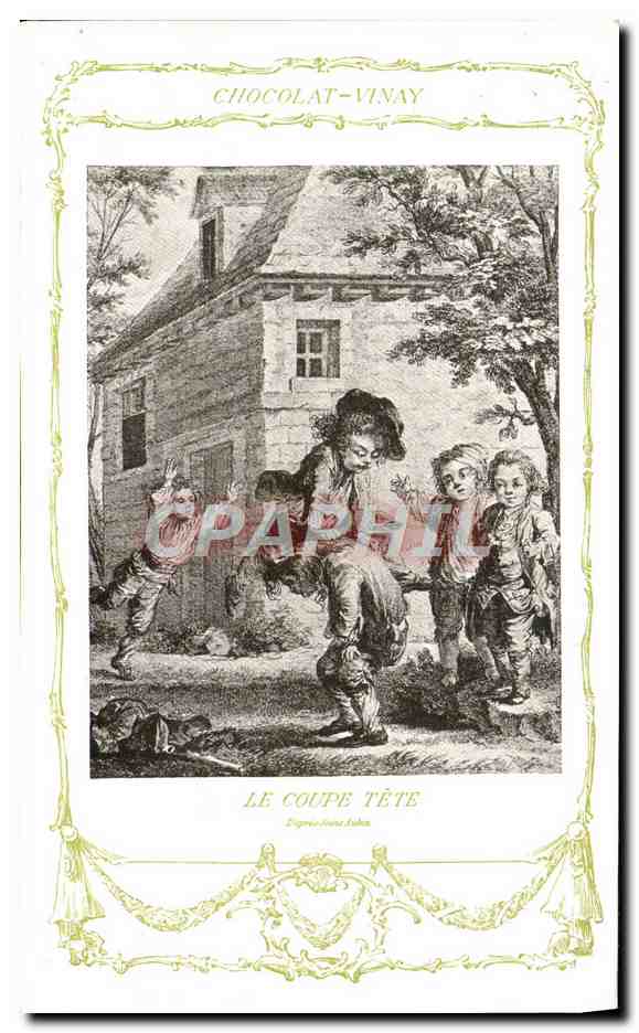 CPA Fantaisie Publicite Chocolat Vinay Le coupe tete Saint Aubin Enfants