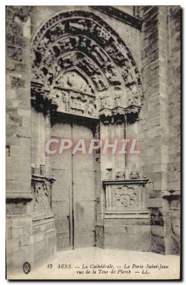 SENS — La Cathédrale — La Porte Saint-Jean vue de la Tour de Plomb — LL.
