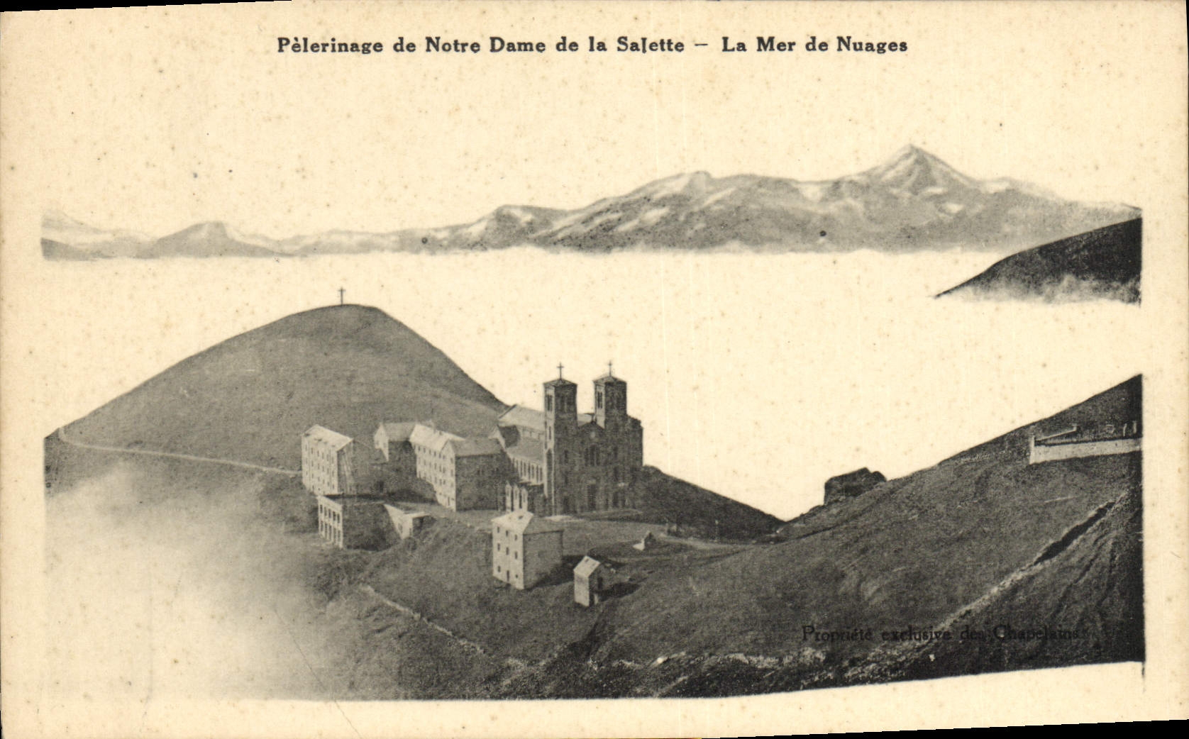 Pèlerinage de Notre Dame de la Salette — La Mer de Nuages — Prononcé exclusive des Chapelains