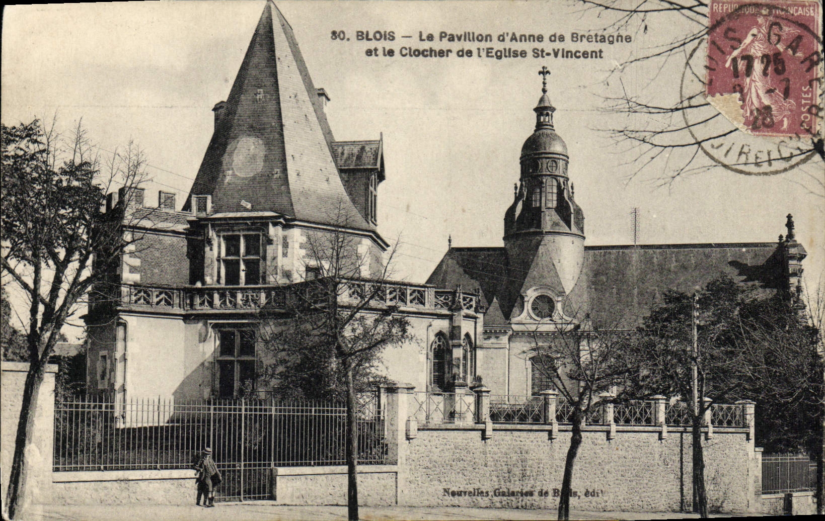 Blois — Le Pavillon d'Anne de Bretagne et le Clocher de l'Église St-Vincent — Neuveilles, Galeries de Blois, édi.