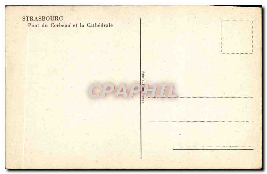 CPA Strasbourg Pont du Corbeau et la Cathedrale — Rückseite