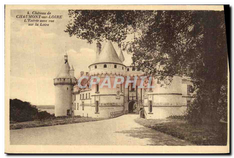 Château de Chaumont-sur-Loire — L'Entrée avec vue sur la Loire — éditeur non identifié, n° de série 4