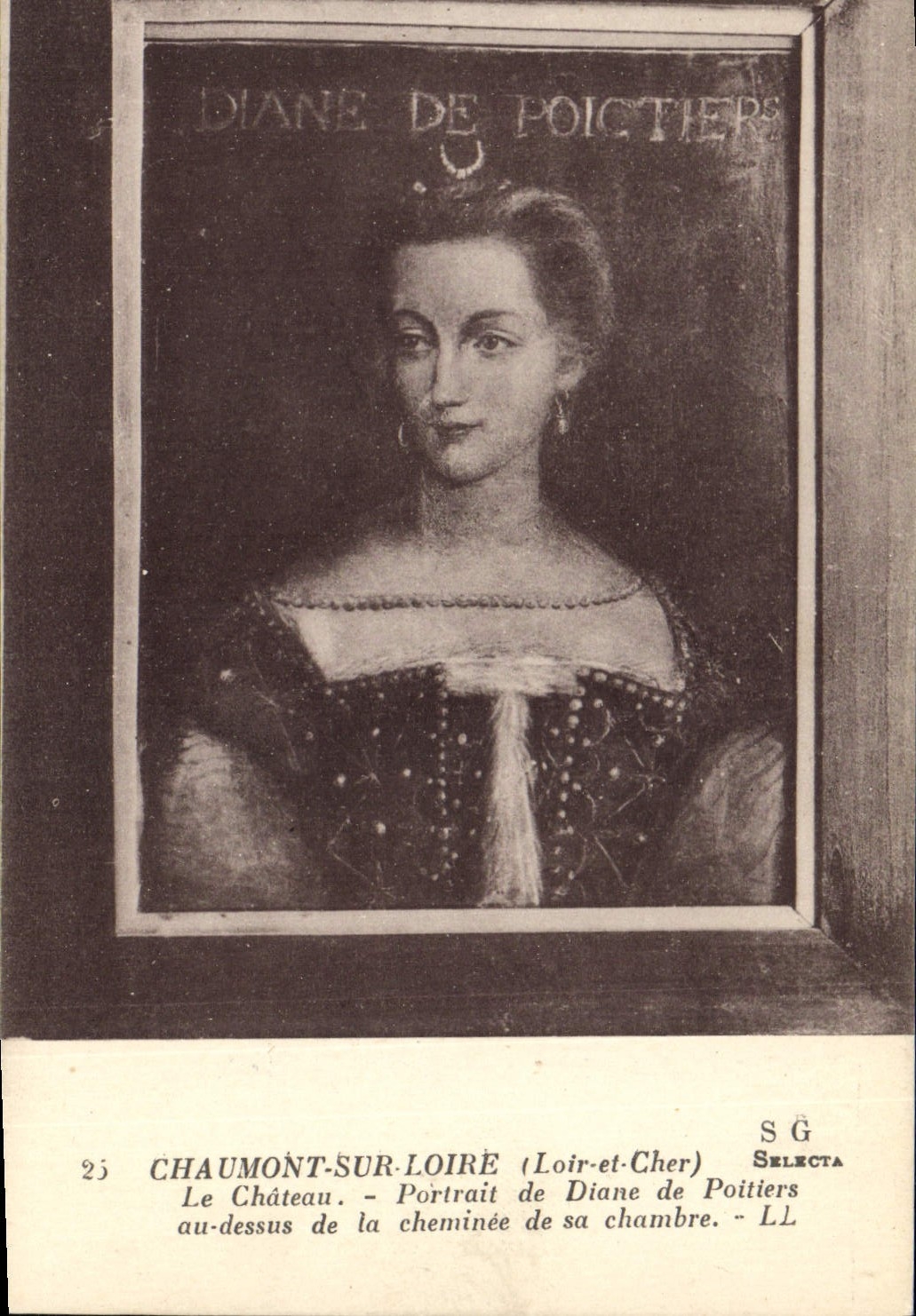 Chaumont-sur-Loire — Portrait de Diane de Poitiers au-dessus de la cheminée — Selecta