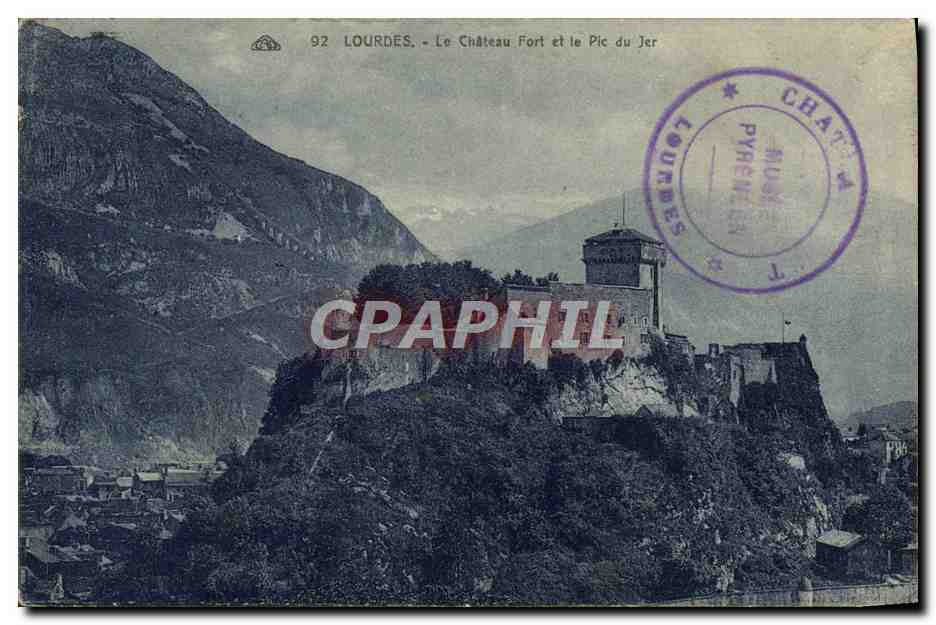 CPA Lourdes Le Chateau Fort et le Pic du Jer