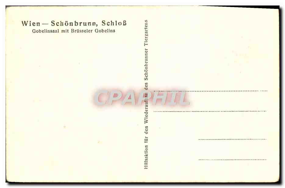 CPA Wien Schonbrunn Schloss Gobelinsaal mit Brusseler Gobelins — Rückseite