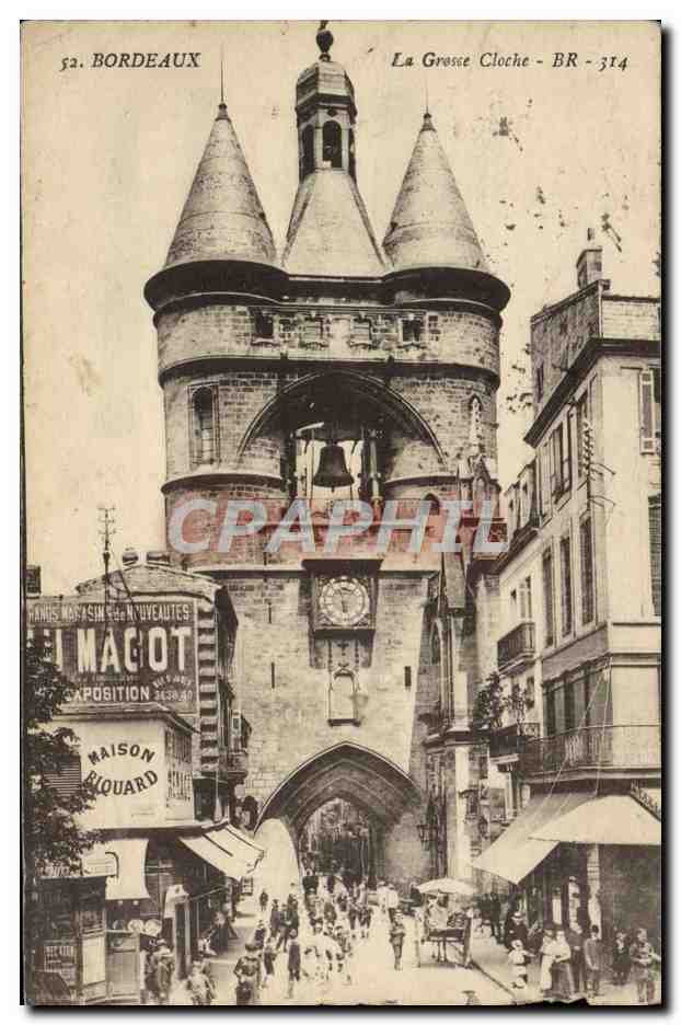 Bordeaux — La Grosse Cloche — BR-314, éditée par la Maison Riouard