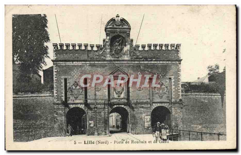 CPA Lille Porte De Roubaix Et De Gand