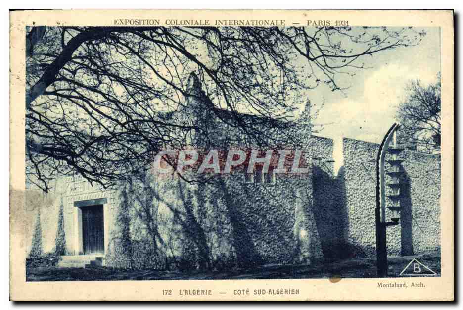Exposition Coloniale Internationale — Paris 1931 — L'Algérie — Côté Sud-Algérien — Montaland, Arch.