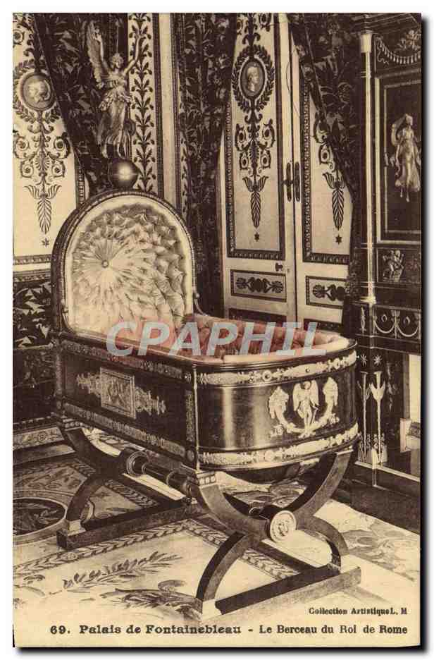 Palast von Fontainebleau — Das Wiege des Königs von Rom — Künstlerische Sammlung L. M. n°69