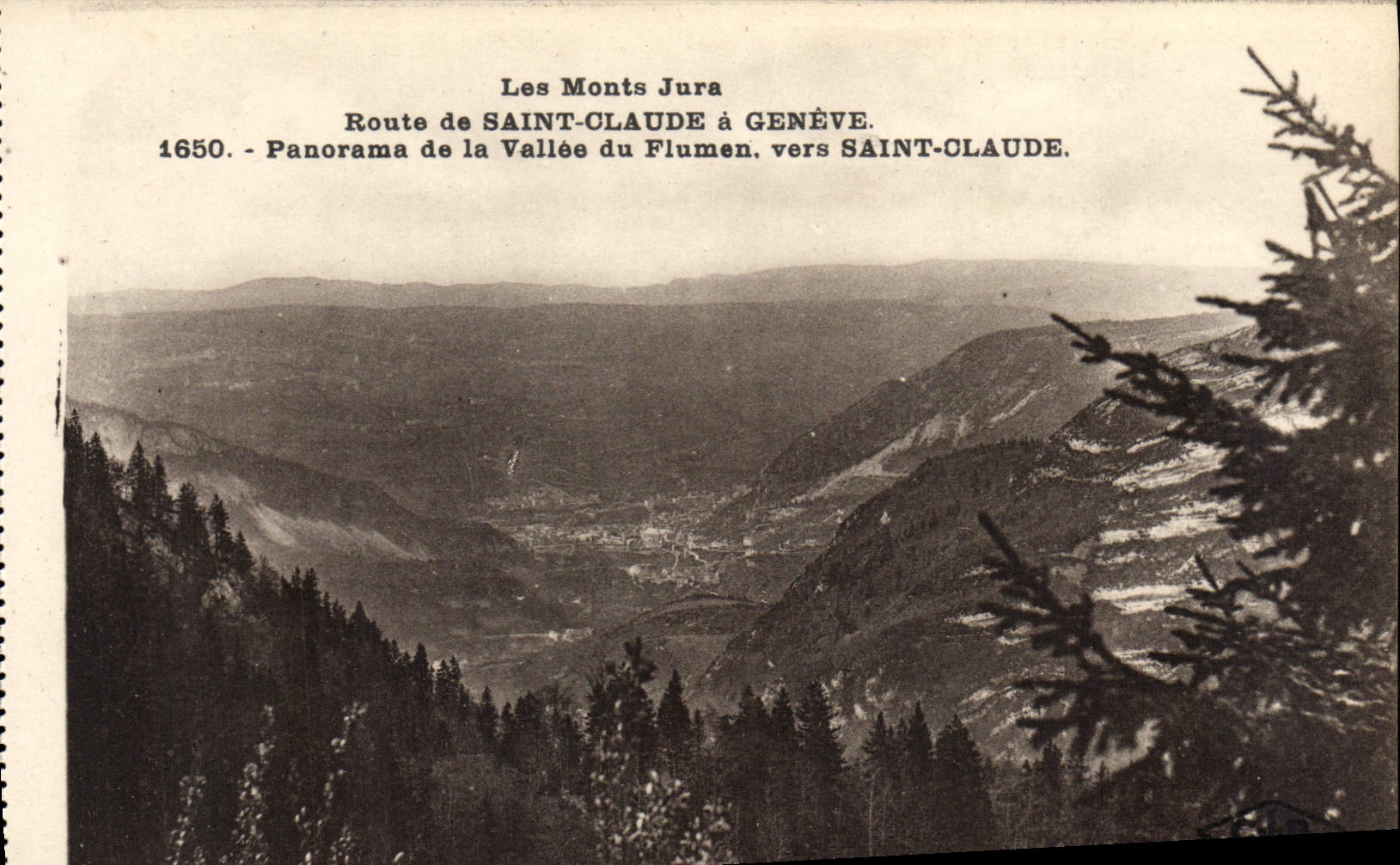 Les Monts Jura — Panorama de la Vallée du Flumen, vers Saint-Claude — Éditeur C. Lardet Besançon