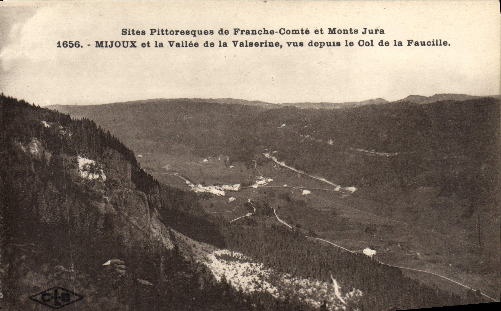 Mijoux et Vallée de la Valserine — Sites pittoresques de Franche-Comté et Monts Jura — vue depuis le Col de la Faucille — C.L.E. n°1656