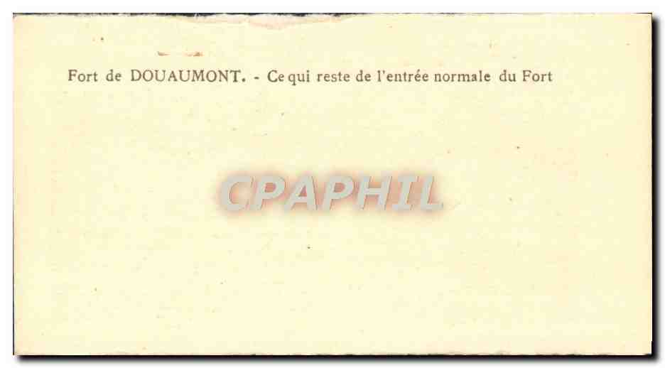 Fort de Douaumont — Ce qui reste de l'entrée normale du Fort — Verso