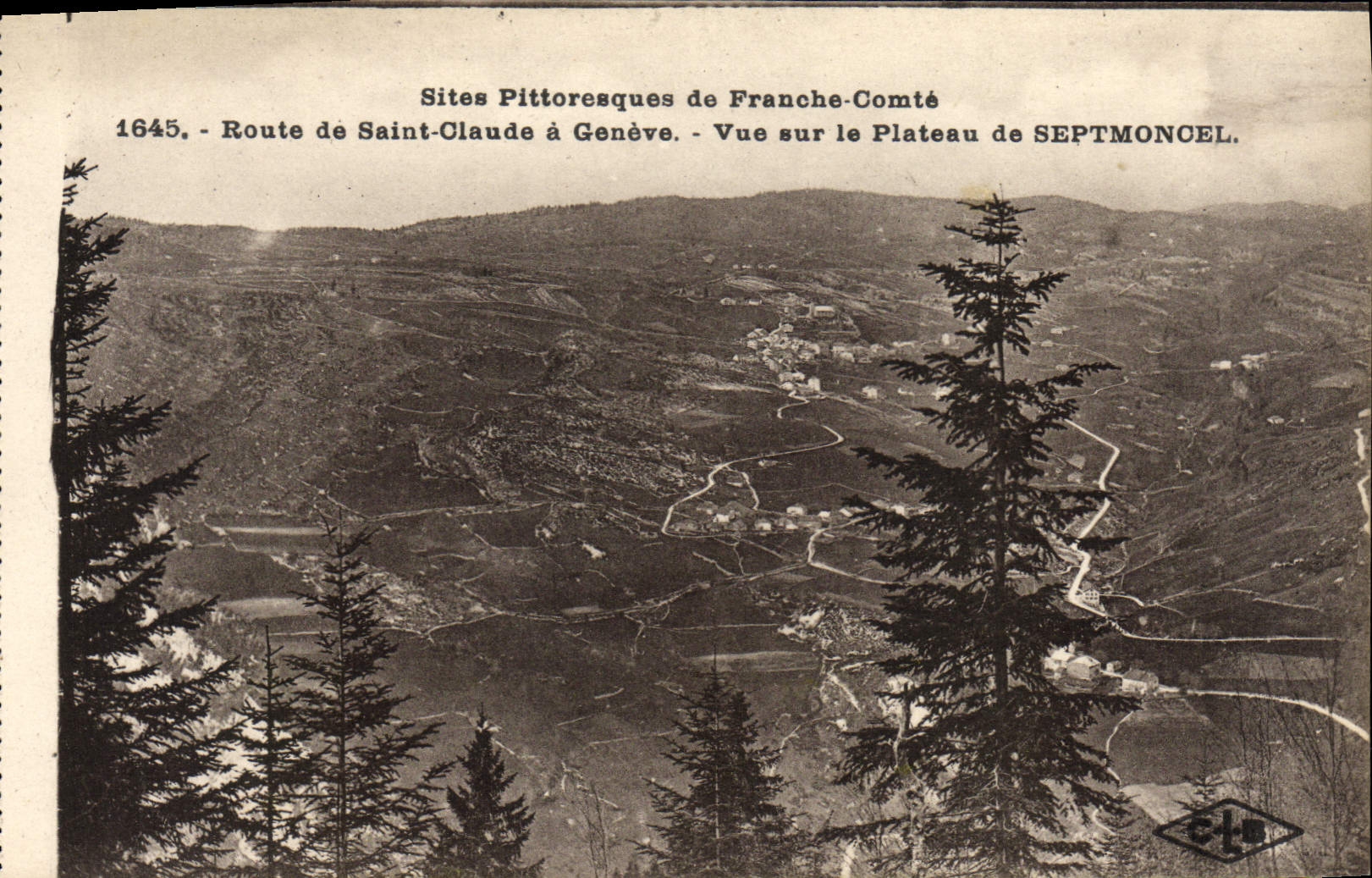 Vue sur le Plateau de Septmoncel — Sites Pittoresques de Franche-Comté — Éditeur C. Lardé, Besançon
