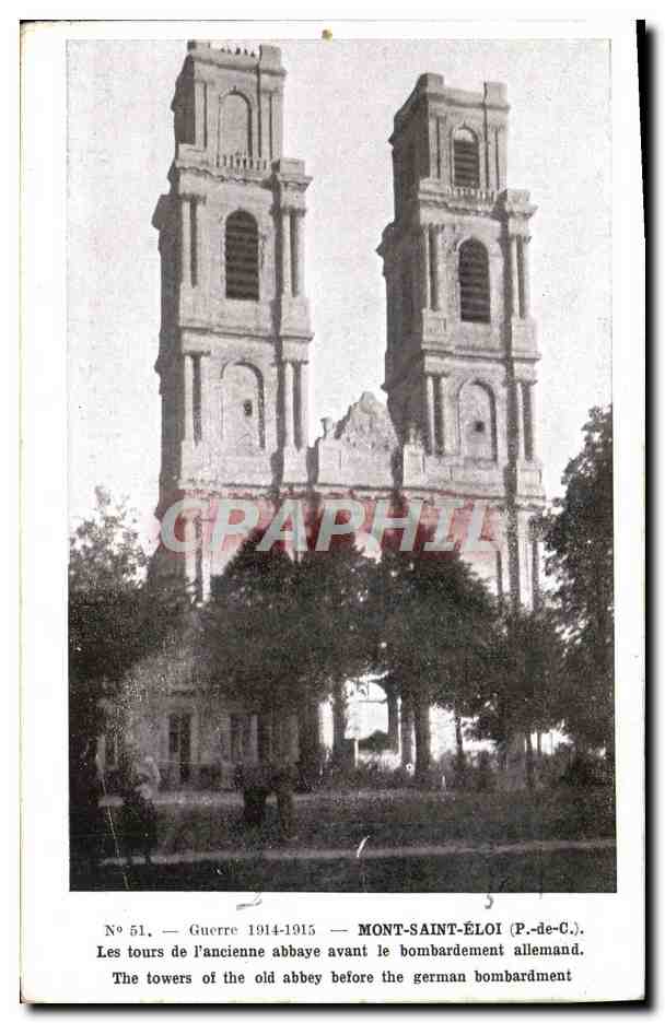 Mont-Saint-Éloi — Les tours de l'ancienne abbaye avant le bombardement allemand — Huret, n°51
