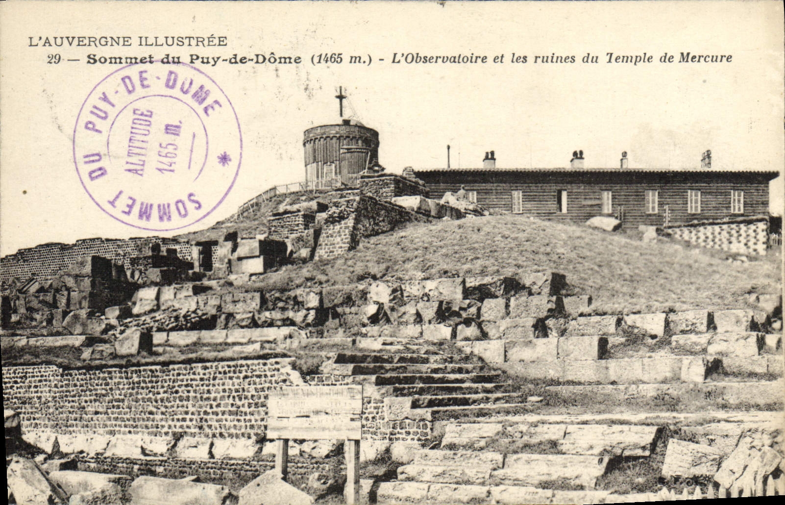 Sommet du Puy-de-Dôme (1465 m.) — L'Observatoire et les ruines du Temple de Mercure — L'Auvergne Illustrée