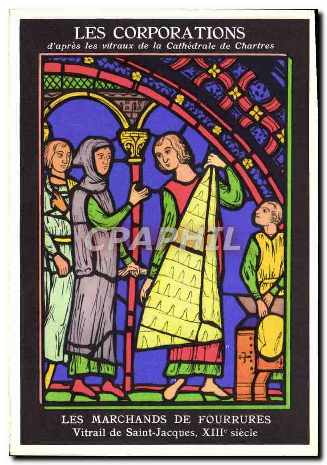 CPA Les Corporations D'Apres Les Vitraux De La Cathedrale De Chartres Les Marchands De Fourrures Vitrail Saint Jacques