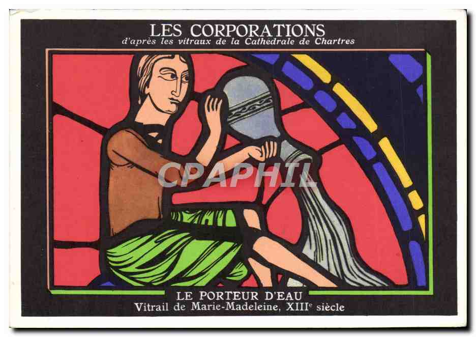 CPA Les Corporations D'Apres Les Vitraux De La Cathedrale De Chartres Le porteur d'eau