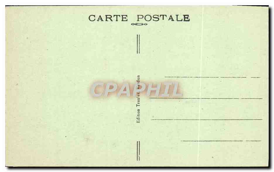 Verdun — La Banque de France et le Mess militaire — Édition Traxler Verdun — Verso
