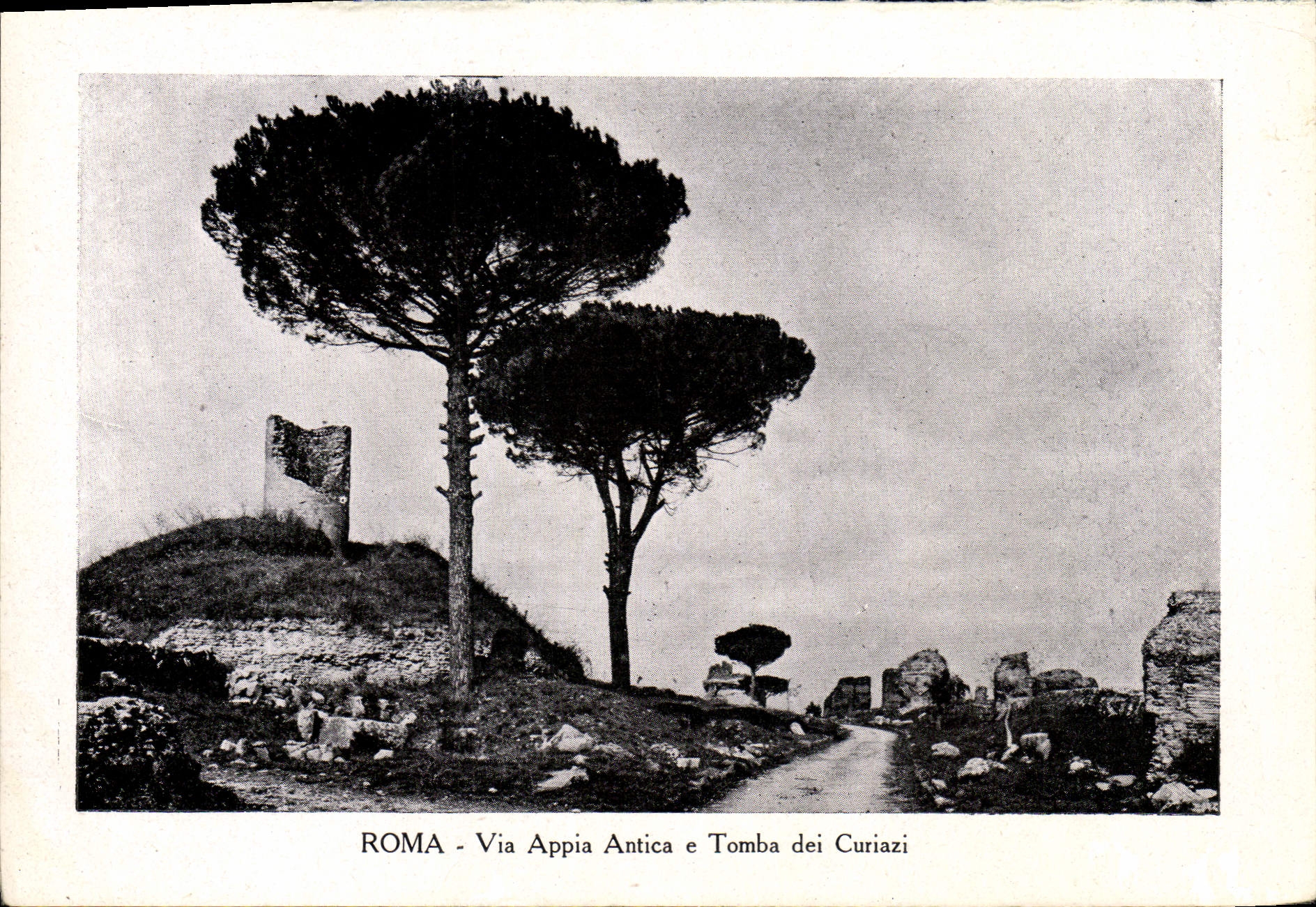 CPA Roma Via Appia Antica E Tomba Dei Curiazi
