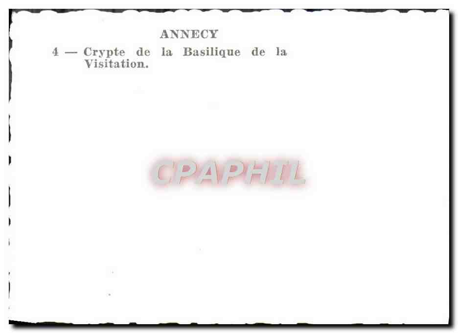 Annecy — Crypte de la Basilique de la Visitation — CPAPHIL — Reverso