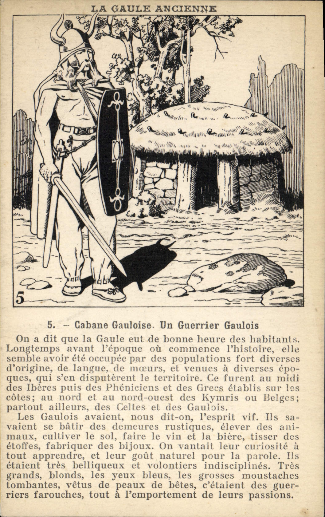 CPA La Gaule ancienne Cabane Gauloise Un Guerrier Gaulois