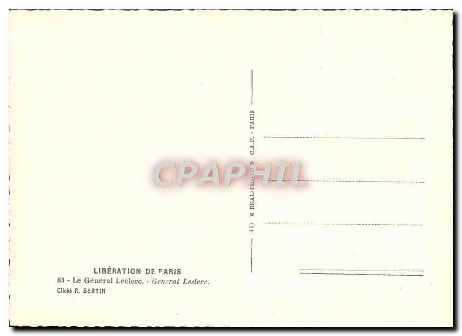 CPM Liberation De Paris Le General Leclerc Militaria  — Rückseite