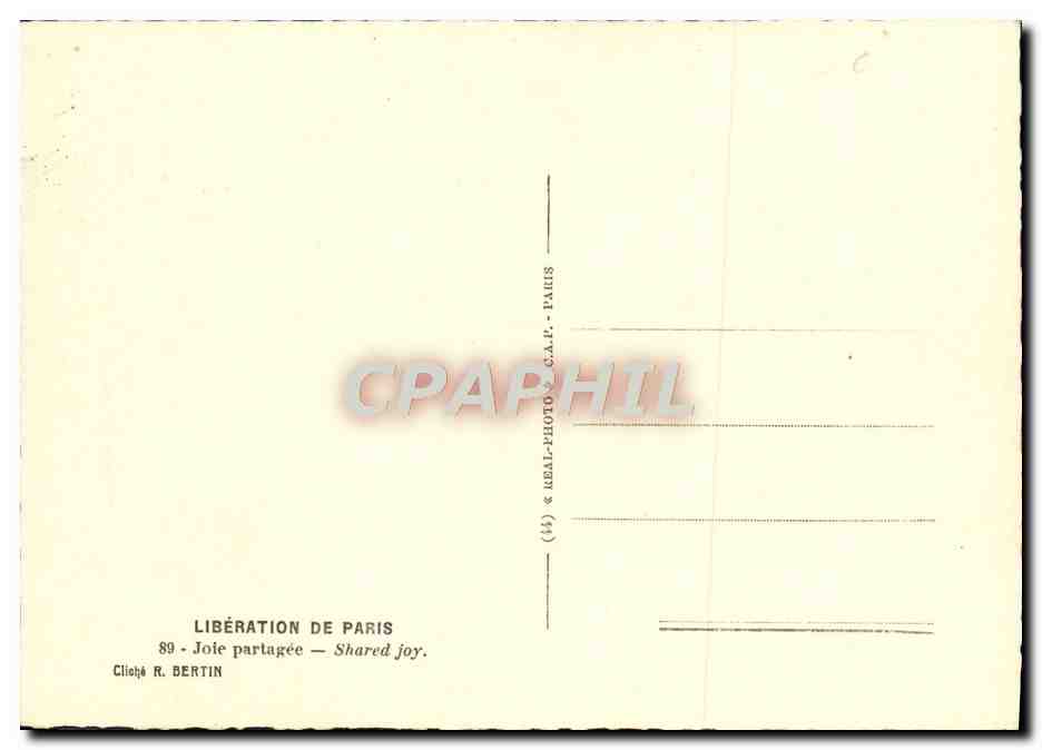 CPM Liberation De Paris Joie partagee Militaria  — Rückseite