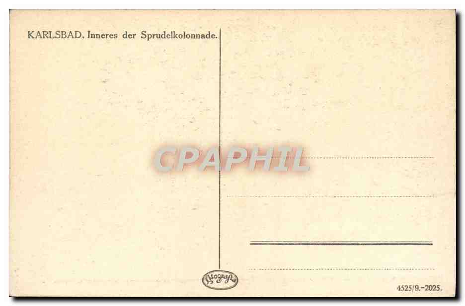 CPA Karlsbad Inneres Der Sprudelkolonnade — Verso