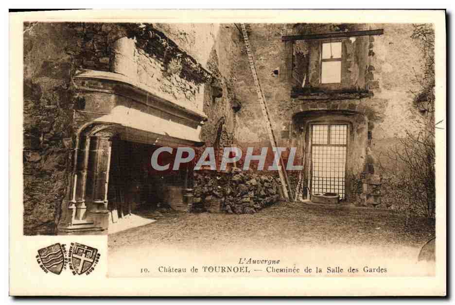 Château de TOURNOEL — Cheminée de la Salle des Gardes — L'Auvergne, n°10