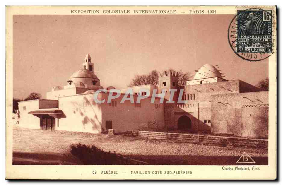 CPA Exposition Coloniale Internationale Paris Algerie Pavillon cote Sud Algerien