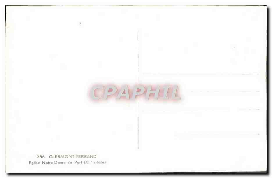 Église Notre-Dame du Port — Clermont-Ferrand — CPAPHIL 236 — Verso