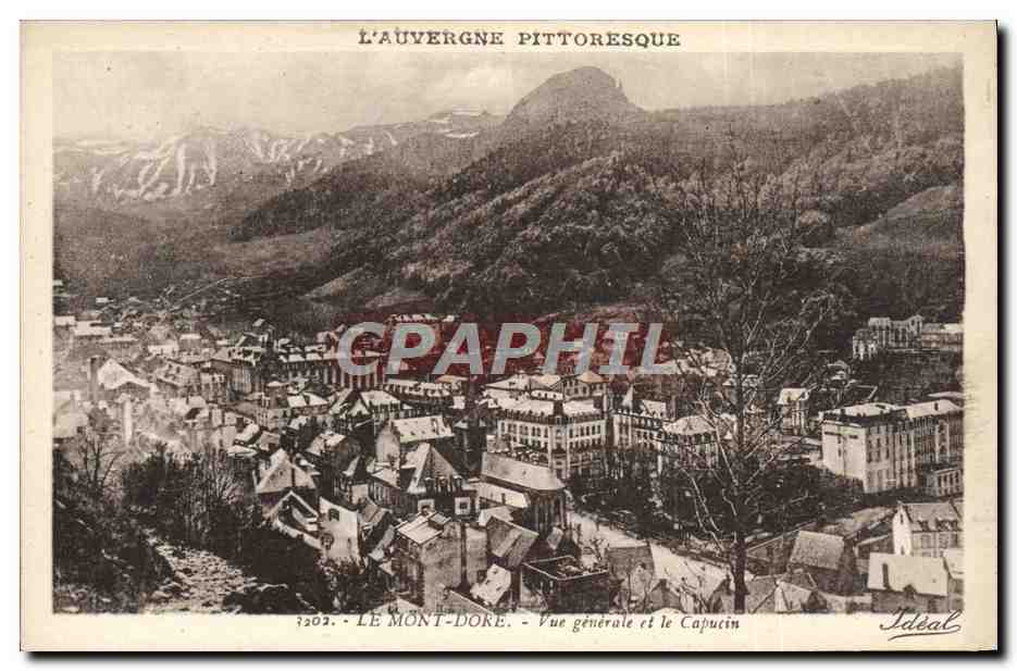 CPA L'Auvergne Le Mont Dore Vue Generale et le Capucin