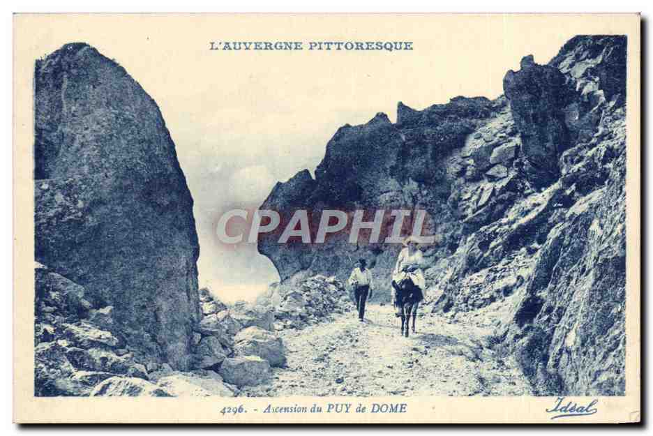 Ascension du Puy de Dôme — L'Auvergne pittoresque — Éditeur Ideal, n° 4296