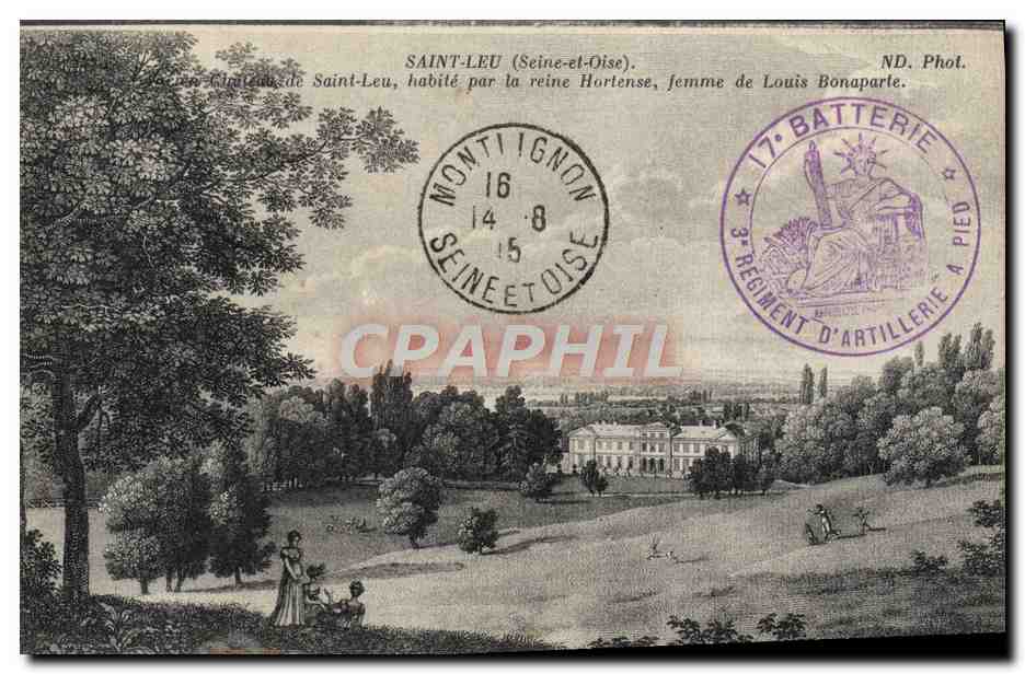 CPA Saint Leu Habite par la reine Hortense femme de Louis Bonaparle