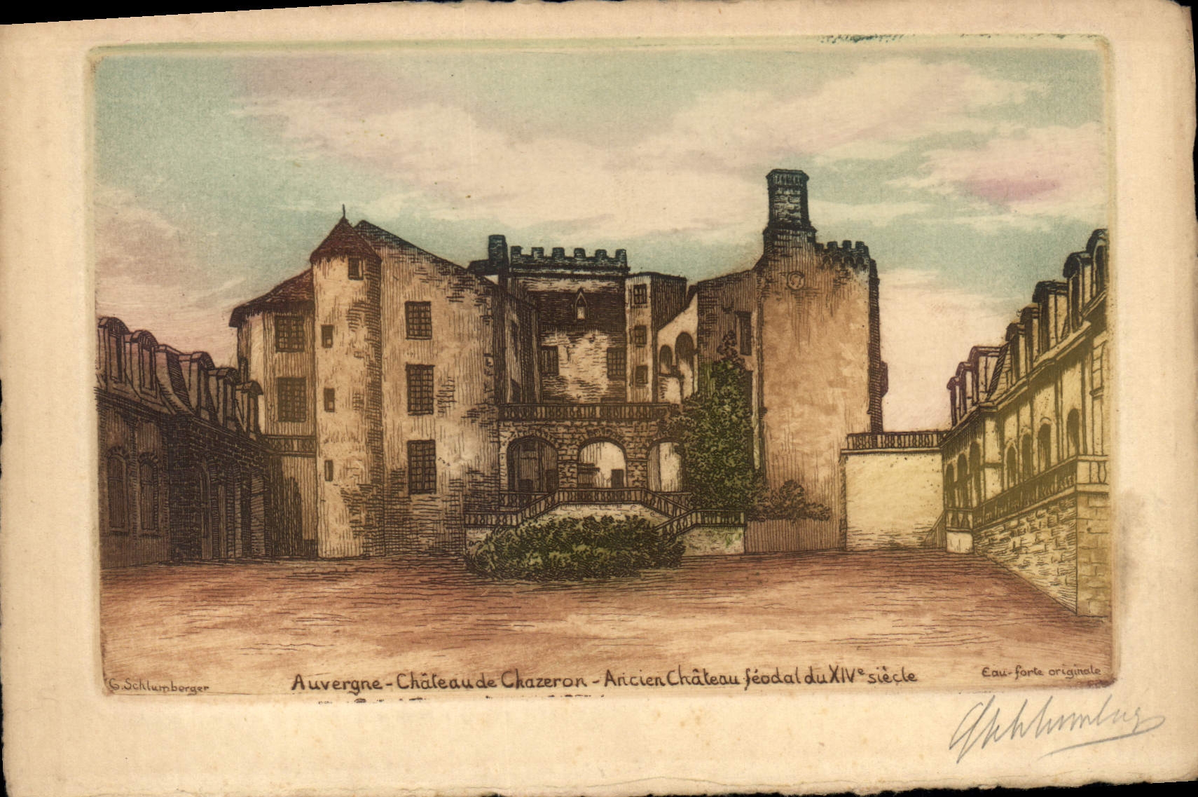 Auvergne - Château de Chazeron - Ancien Château féodal du XIVe siècle — G. Schlunborger, eau-forte originale