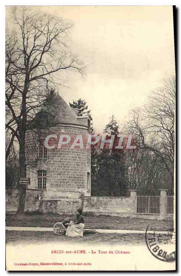 CPA Arcis sur Aube La Tour du Chateau