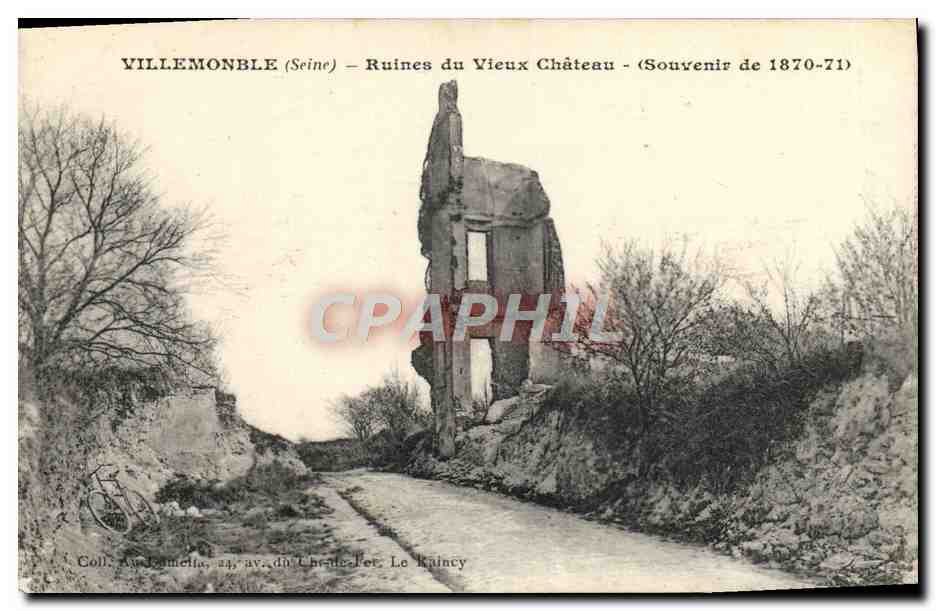 CPA Villemonble Ruines Du vieux Chateau 1870 1871 Militaria