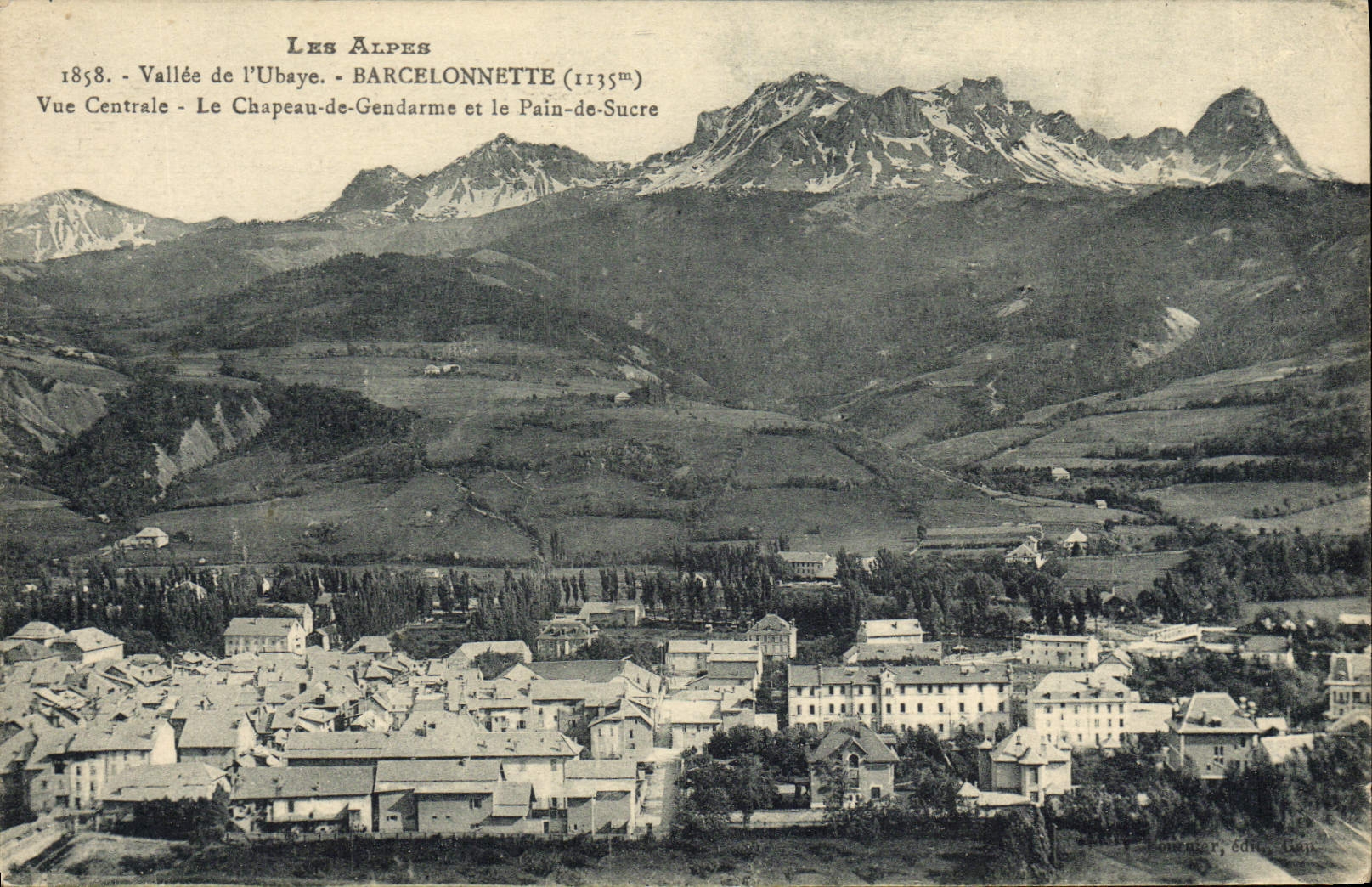 CPA Les Alpes Vallee De l'Ubaye Barcelonnette Vue Centrale Le chapeau de gendarme et le pain de sucre