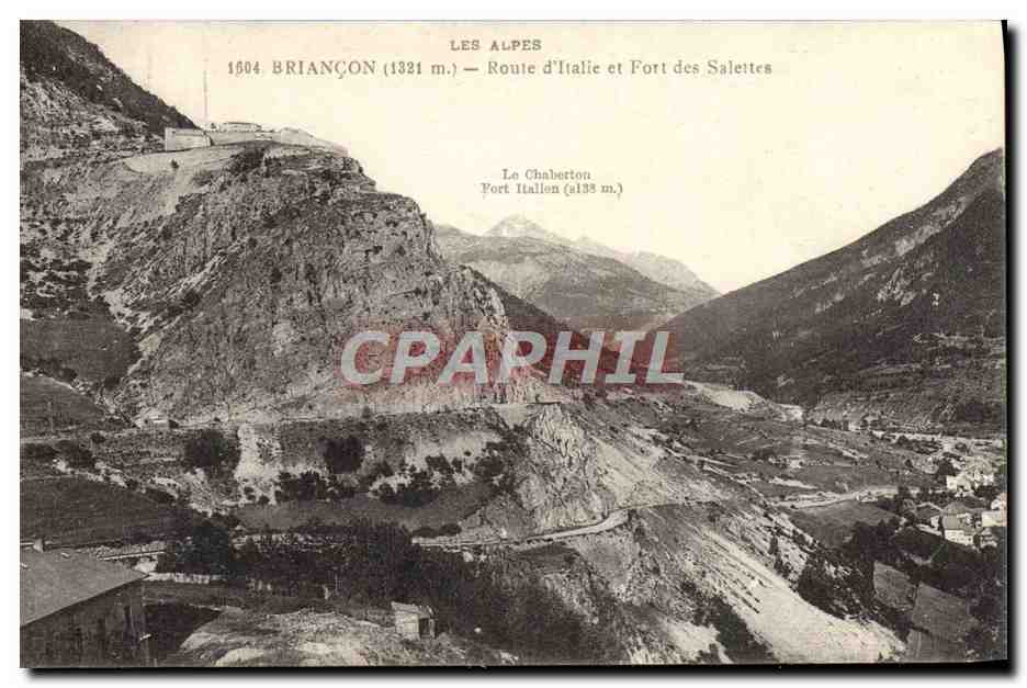 CPA Les Alpes Briancon Route d'Italie Et Fort Des Salettes