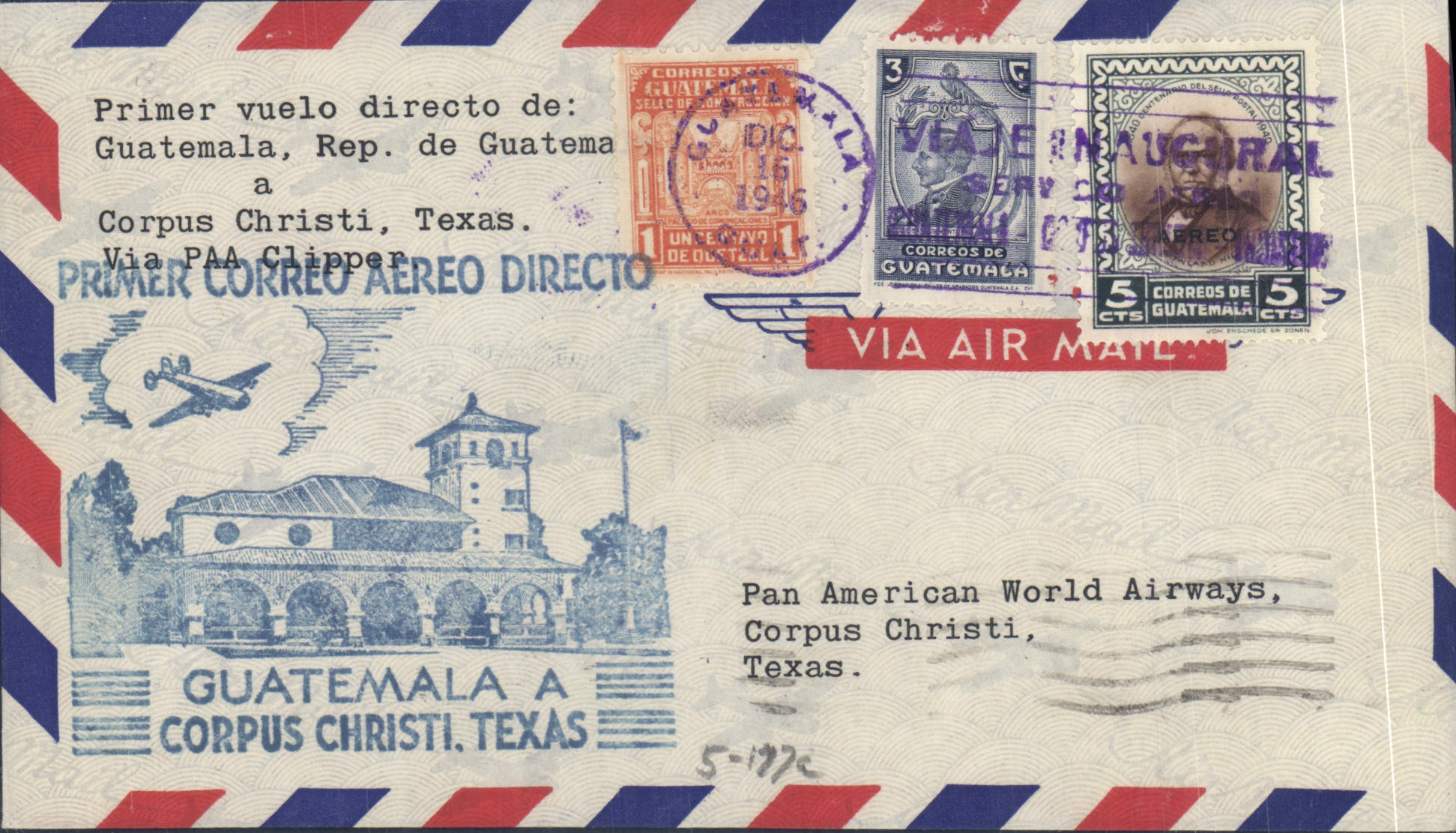 Lettre Guatemala 1er vol Corpus Christi 16 12 1946