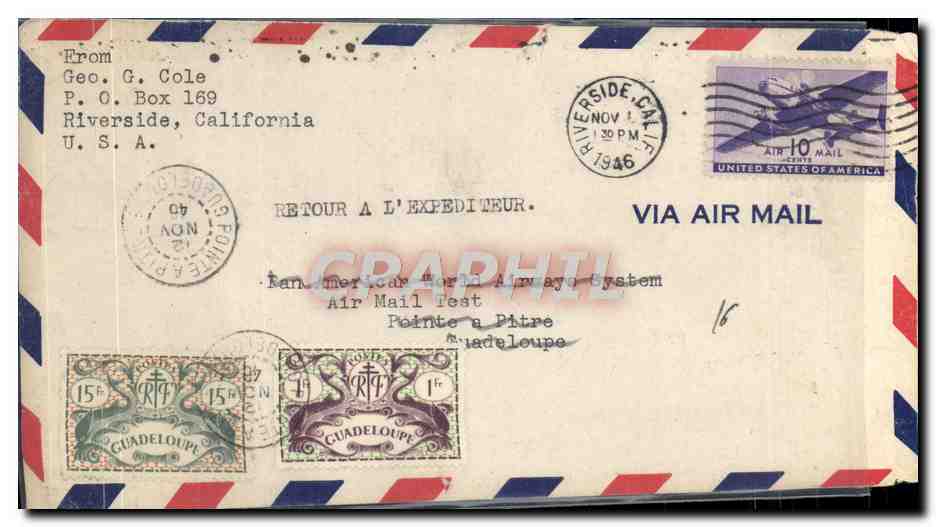 Lettre 1er Vol Etats Unis Riverside to Pointe a Pitre Gudeloupe 1 11 1946