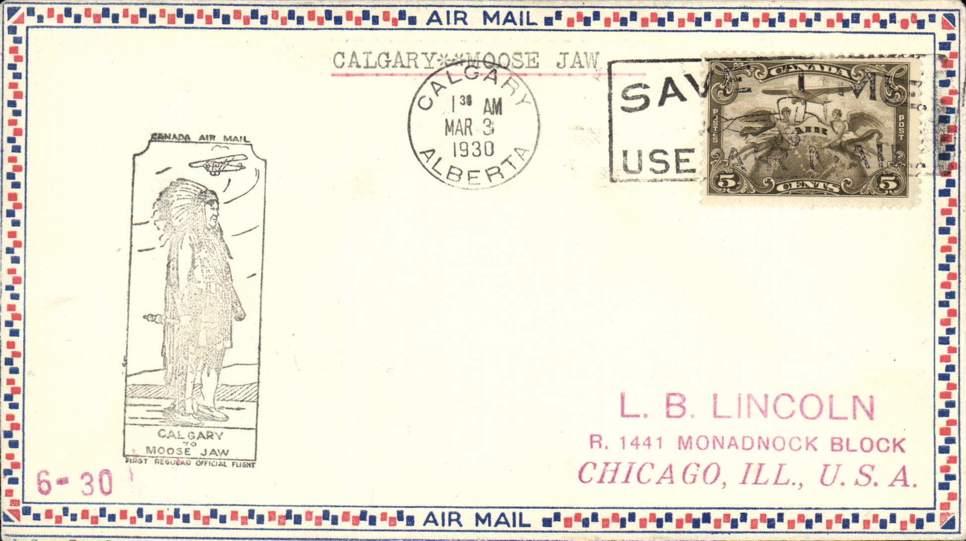 Lettre Canada 1st Flight Calgary Moose Jaw 3 3 1930 Indien 