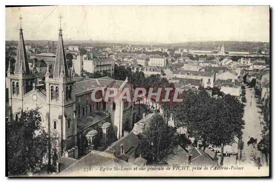 CPA Vichy Eglise St Louis et vue Generale de Vichy prise de l'Astoria Palace