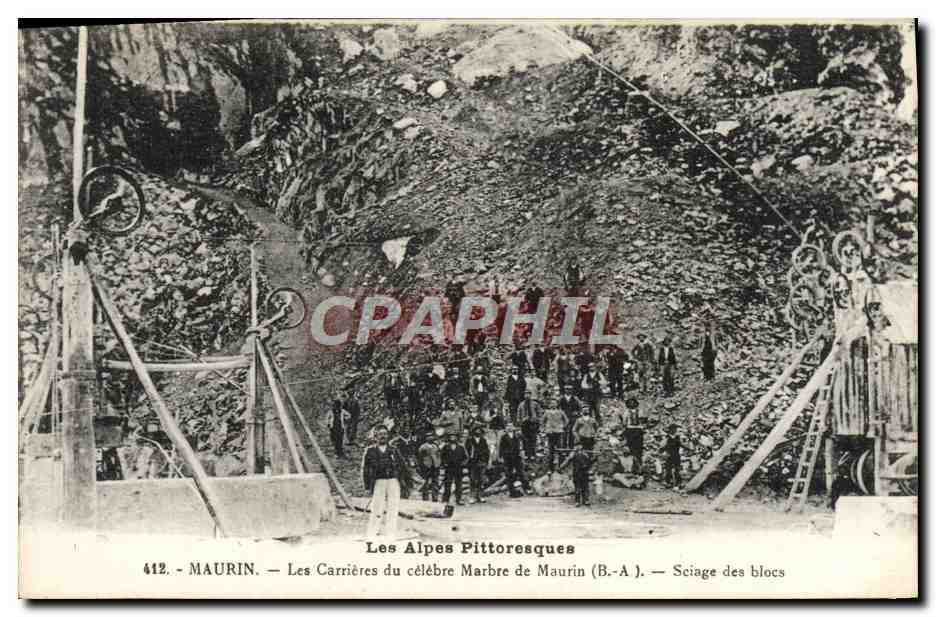 Les Carrières du célèbre Marbre de Maurin (B.-A.) — Sciage des blocs — Richaud, éditeur