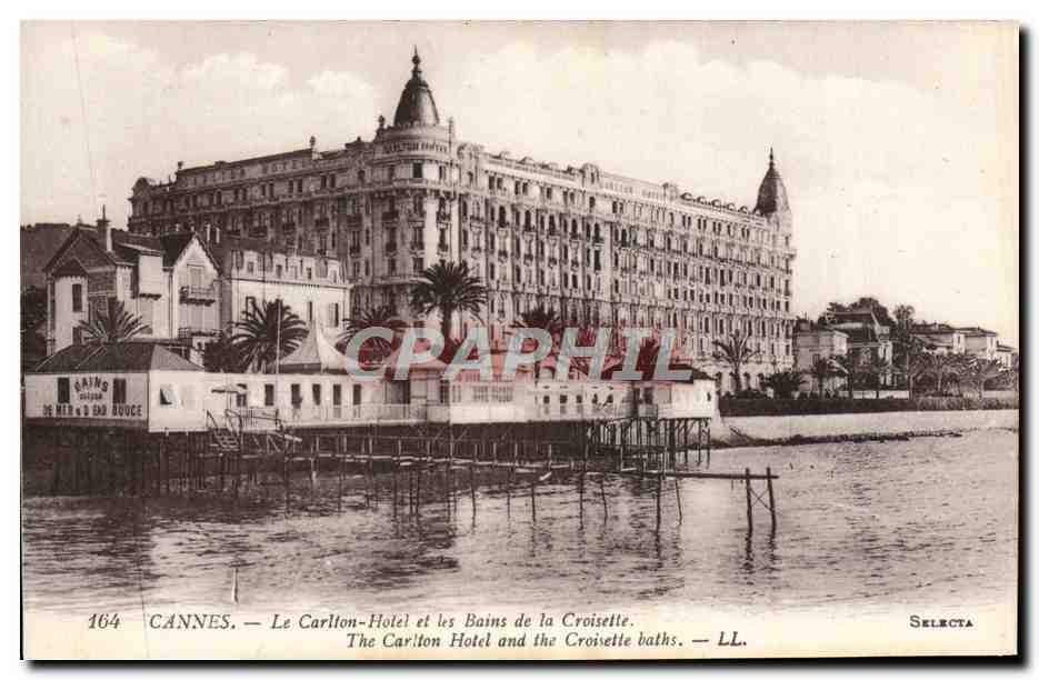 CPA Cannes Le Carlton Hotel Et Les Bains De La Croisette