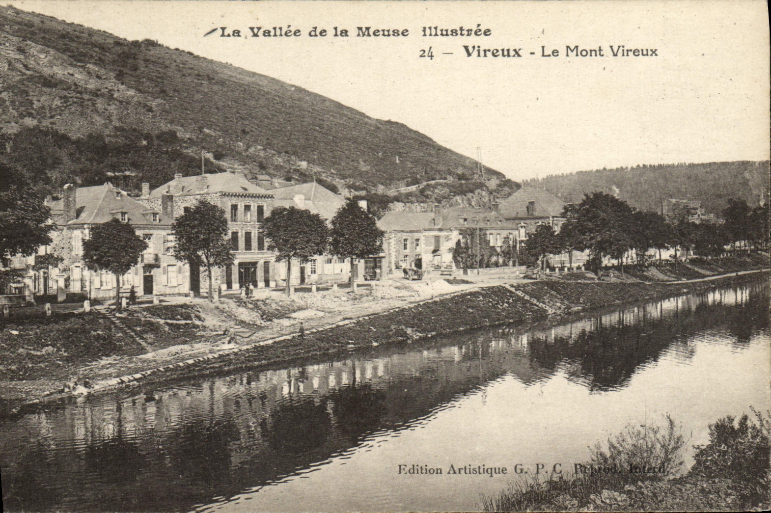 Vireux - Le Mont Vireux — La Vallée de la Meuse illustrée — Édition Artistique G. P. C. Pehrou, Intard