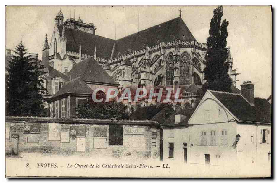 Troyes — Le Chevet de la Cathédrale Saint-Pierre — LL. n°8